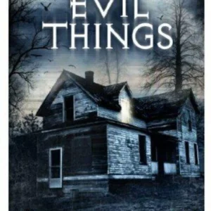 Evil Things