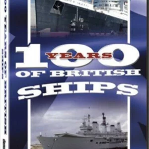 One Hundred Years of British Ships