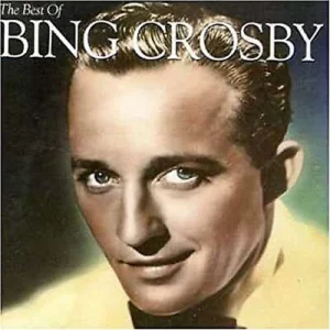 The Best Of Bing Crosby