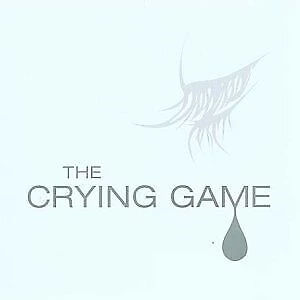 The Crying Game