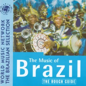 The Rough Guide To The Music Of Brazil