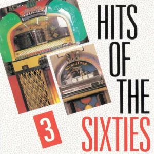 Hits Of The Sixties 3