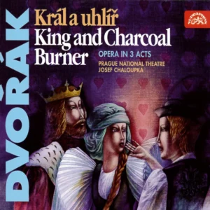Král A Uhlíř • King And Charcoal Burner