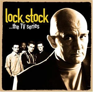 Lock Stock - TV Series
