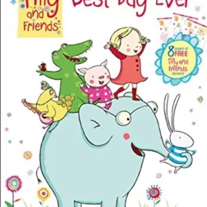 Tilly and Friends - The Best Day Ever