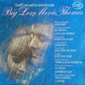 GEOFF LOVE BIG LOVE MOVIE THEMES LP (1971) - MFP 5221