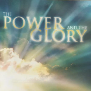 The Power And The Glory