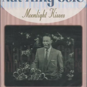 Nat King Cole: Moonlight Kisses