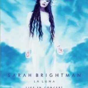 Sarah Brightman: La Luna Live In Concert