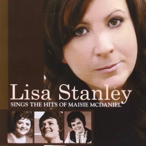 Lisa Stanley Sings The Hits Of Maisie McDaniel