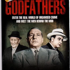 THE REAL GODFATHERS (3 DVD BOX SET) Organised crime and the men behind the mob