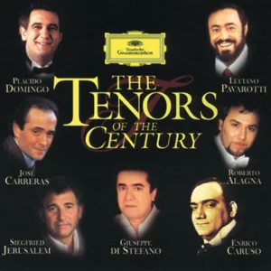 The Greatest Tenors of the 20th Century