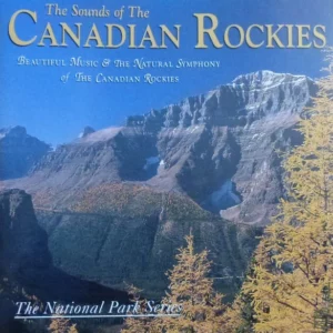 The Sounds Of The Canadian Rockies