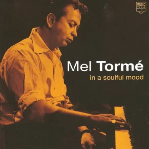 Mel Tormé - In A Soulful Mood
