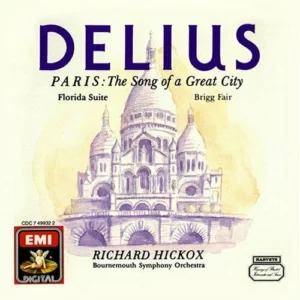 Paris: The Song Of A Great City • Florida Suite • Brigg Fair