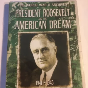 President Roosevelt And The American Dream
