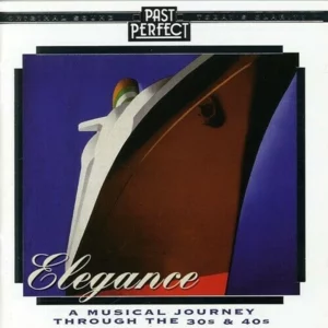 Elegance: A Musical Journey Through the 30s & 40s