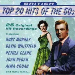 British Top 20 Hits Of The 50s