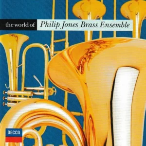 The World Of Philip Jones Brass Ensemble