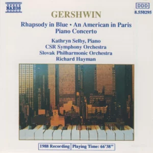 Rhapsody In Blue • An American In Paris • Piano Concerto