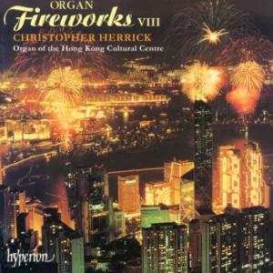 Organ Fireworks VIII (Organ Of The Hong Kong Cultural Centre)