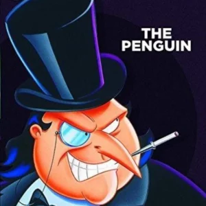 The Penguin - Heroes and Villians