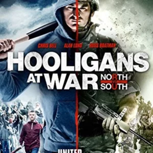 Hooligans At War - North Vs South