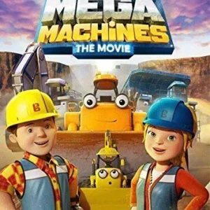Bob The Builder - Mega Machines