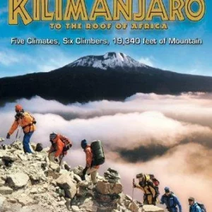 Kilimanjaro: To Roof of Africa