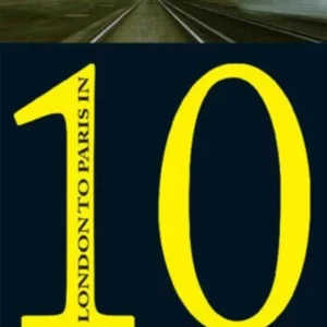 Eurostar: London To Paris In Ten Minutes