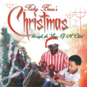 Ricky Benn's Christmas through the Eyes of a Child