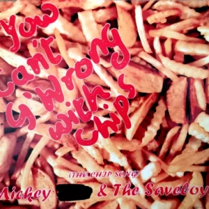 Yow Can't G'Wrong With Chips