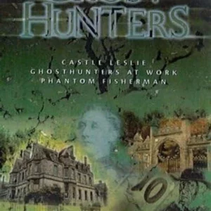 Castle Leslie/Ghosthunters At Work/Phantom Fisherman