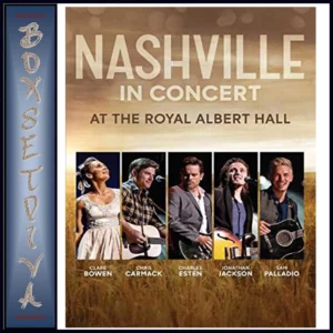 NASHVILLE IN CONCERT AT THE ROYAL ALBERT HALL