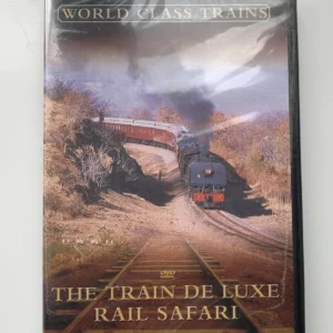 World Class Trains: The Train De Luxe Rail Safari