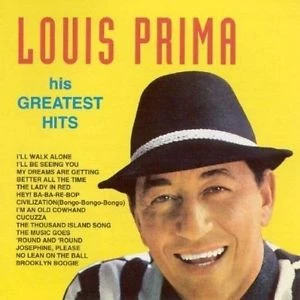 Louis Prima: His Greatest Hits
