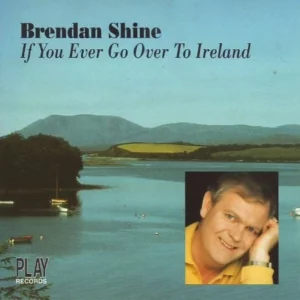 If You Ever Go Over To Ireland