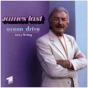 JAMES LAST "OCEAN DRIVE "EASY LIVING"
