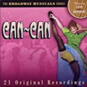 Can Can - The Broadway Musical Series