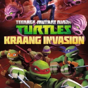 Teenage Mutant Ninja Turtles: Kraang Invasion