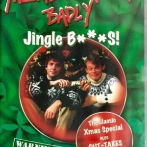 Men Behaving Badly: Jingle B***S!