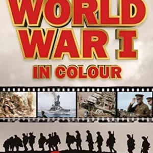 World War 1 In Colour