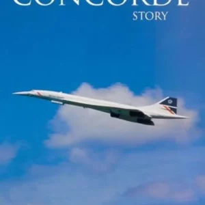 The Concorde Story
