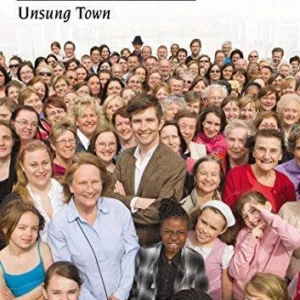 The Choir Series 3: Unsung Town