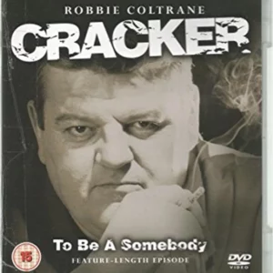 Cracker to be a somebody