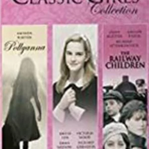 Pollyanna/ The Railway Children/ Ballet Shoes
