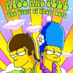The Simpsons: Kiss And Tell - The Story Of Their Love