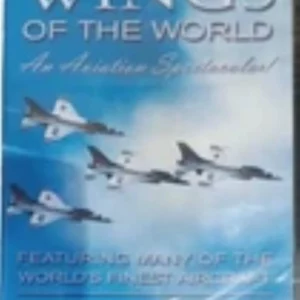 Wings of the World - An Aviation Spectacular!