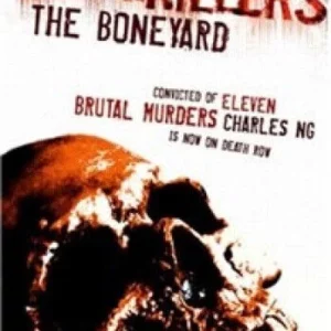 Serial Killers: The Bone Yard