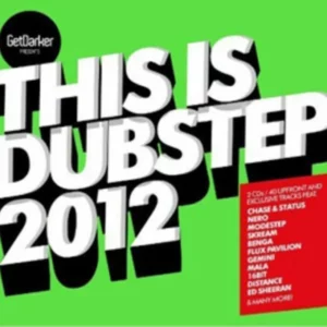 Get Darker Presents: This Is Dubstep 2012